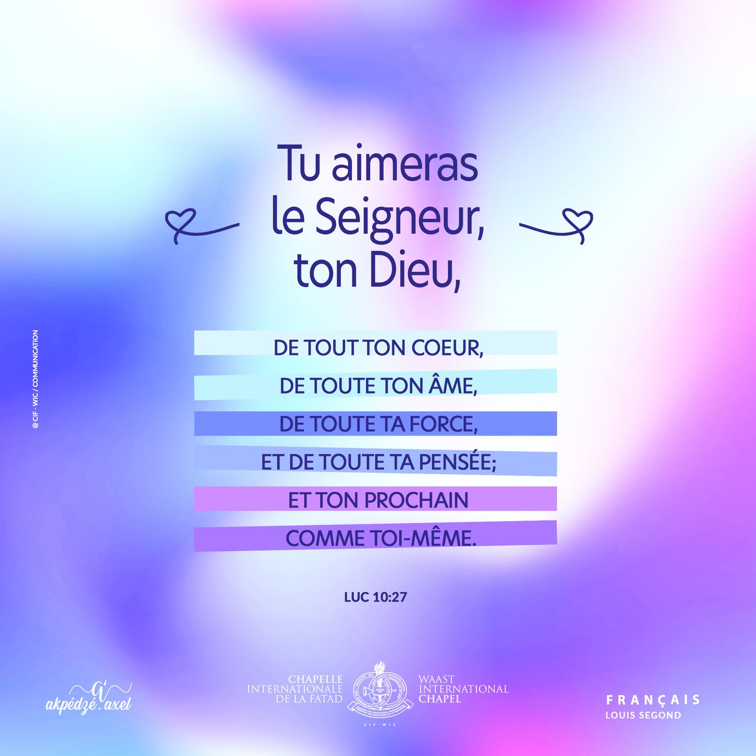 Luc 10v27 - verset biblique illustré - illustrated biblical verse - akpedzeaxel - Jésus t'aime.