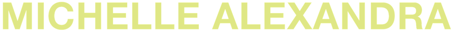 Yellow text displaying 'MICHELLE ALEXANDRA' in basic font.