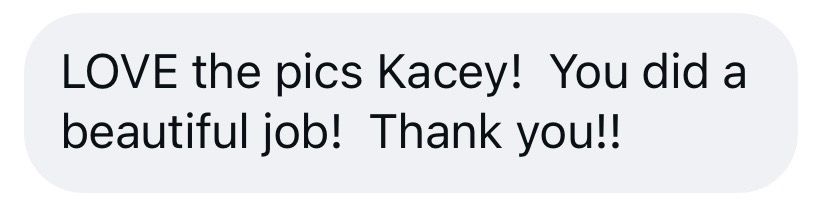 A glowing five-star client testimonial praising Kacey for beautiful photography work displayed as a text message screenshot.
