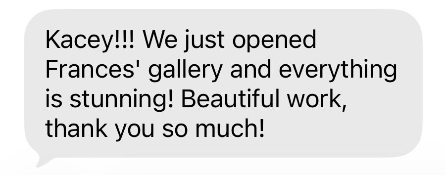 Text message praising Frances' gallery opening, calling the work stunning and beautiful.
