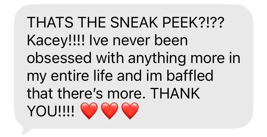 Excited fan text message expressing obsession with a sneak peek, thanking Kacey with red heart emojis.