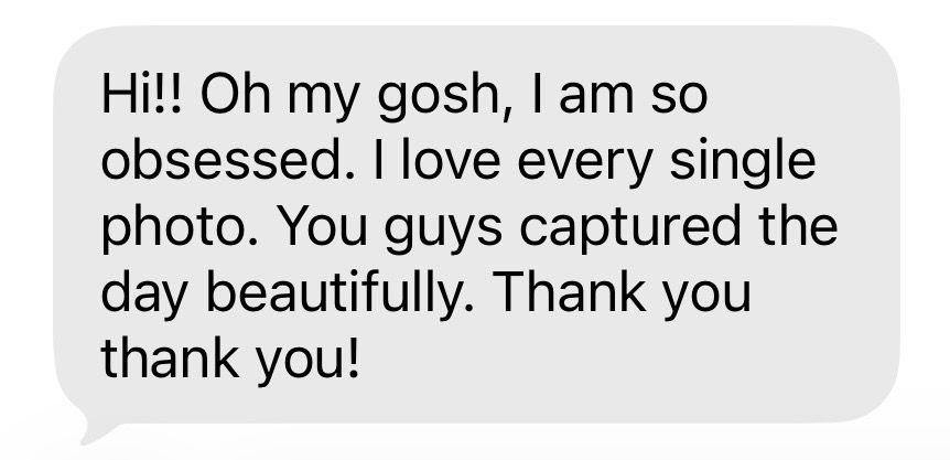A glowing client testimonial text message praising photography services, expressing obsession with every photo captured beautifully.