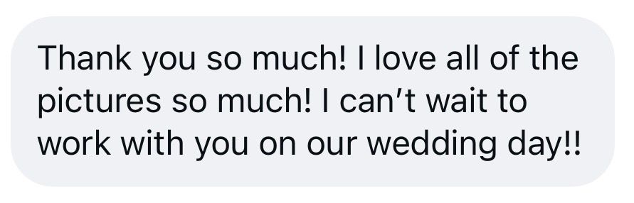 A glowing five-star client testimonial text message praising wedding photography and expressing excitement for their upcoming wedding day.