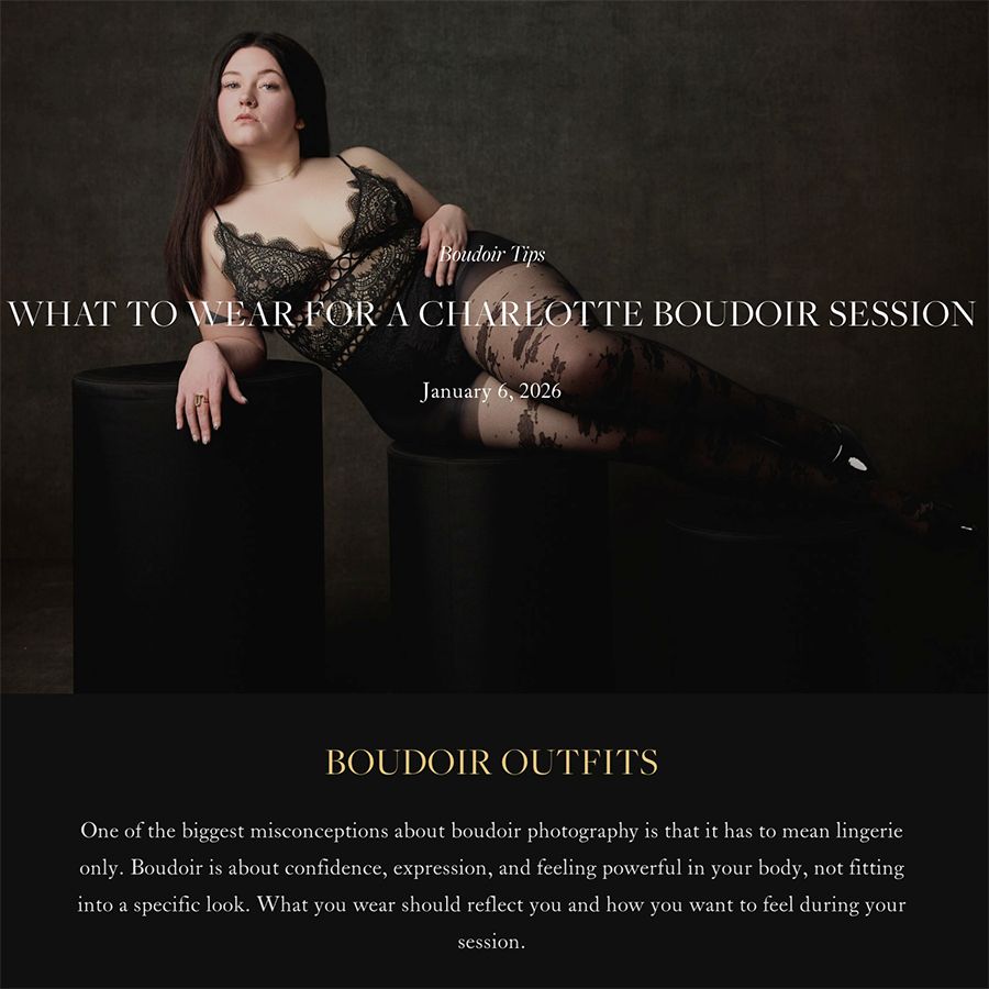 Luxury boudoir Charlotte guide for what to wear for a boudoir session.