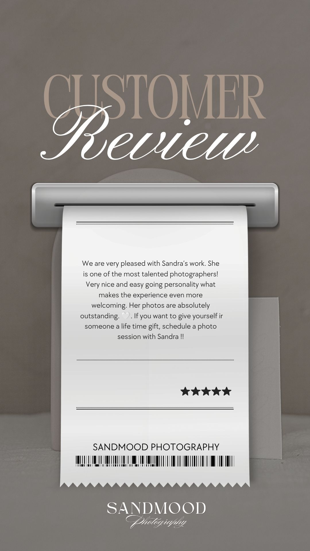Five-star customer review receipt for Sandmood Photography praising Sandra's talent and welcoming personality.