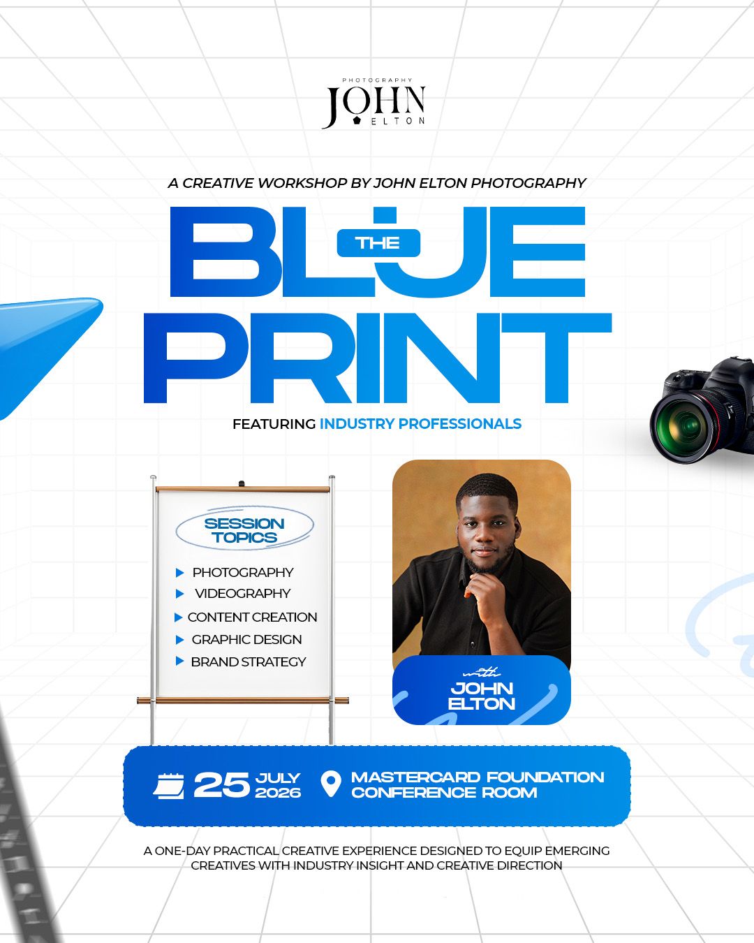 Flyer for The Blueprint creative workshop by John Elton Photography featuring industry professionals on July 25, 2025.