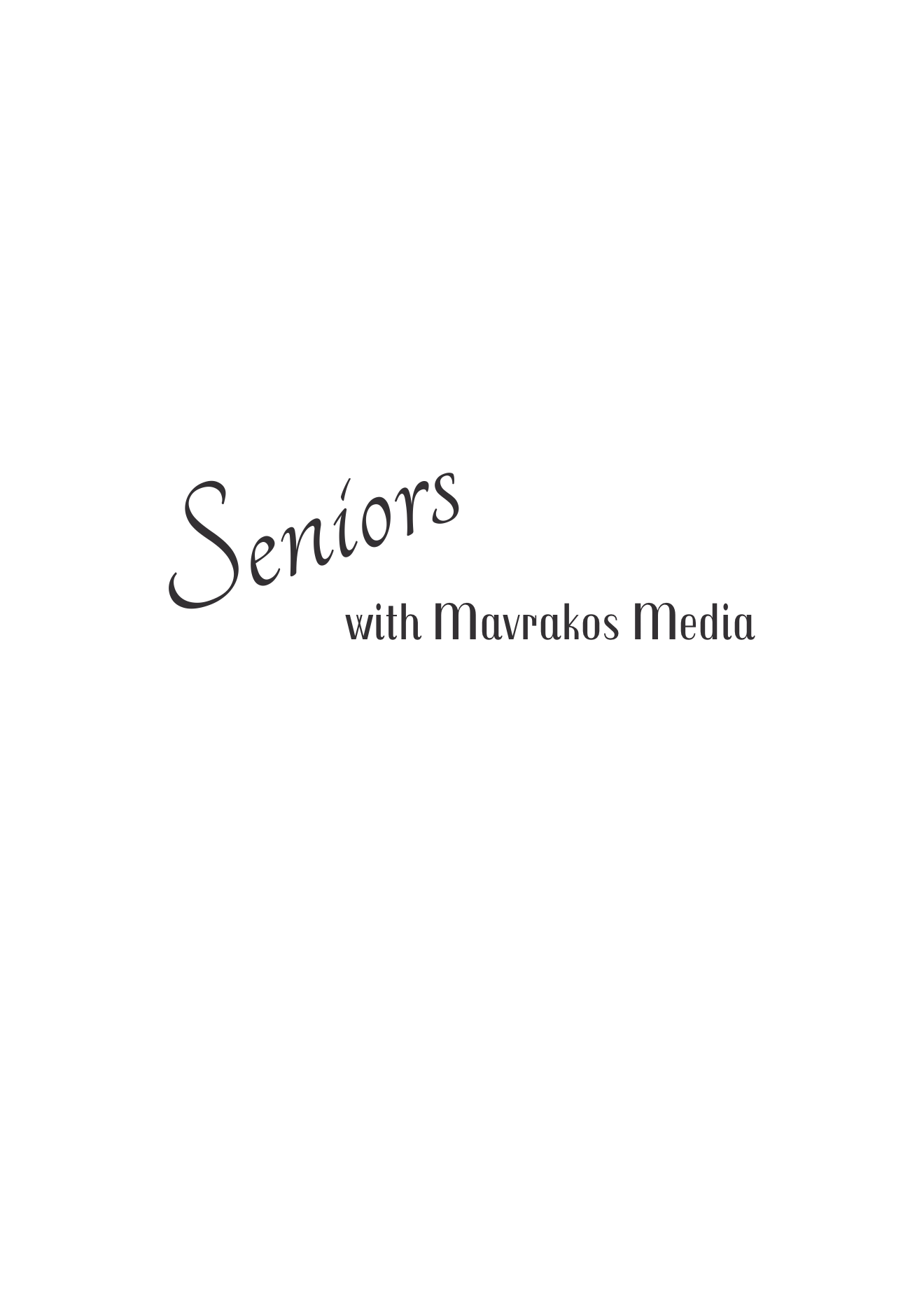 Elegant text reading 'Seniors with Mavrakos Media' in black on white background.