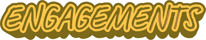 Yellow text displaying 'Engagements' with a glowing neon effect against a dark background.