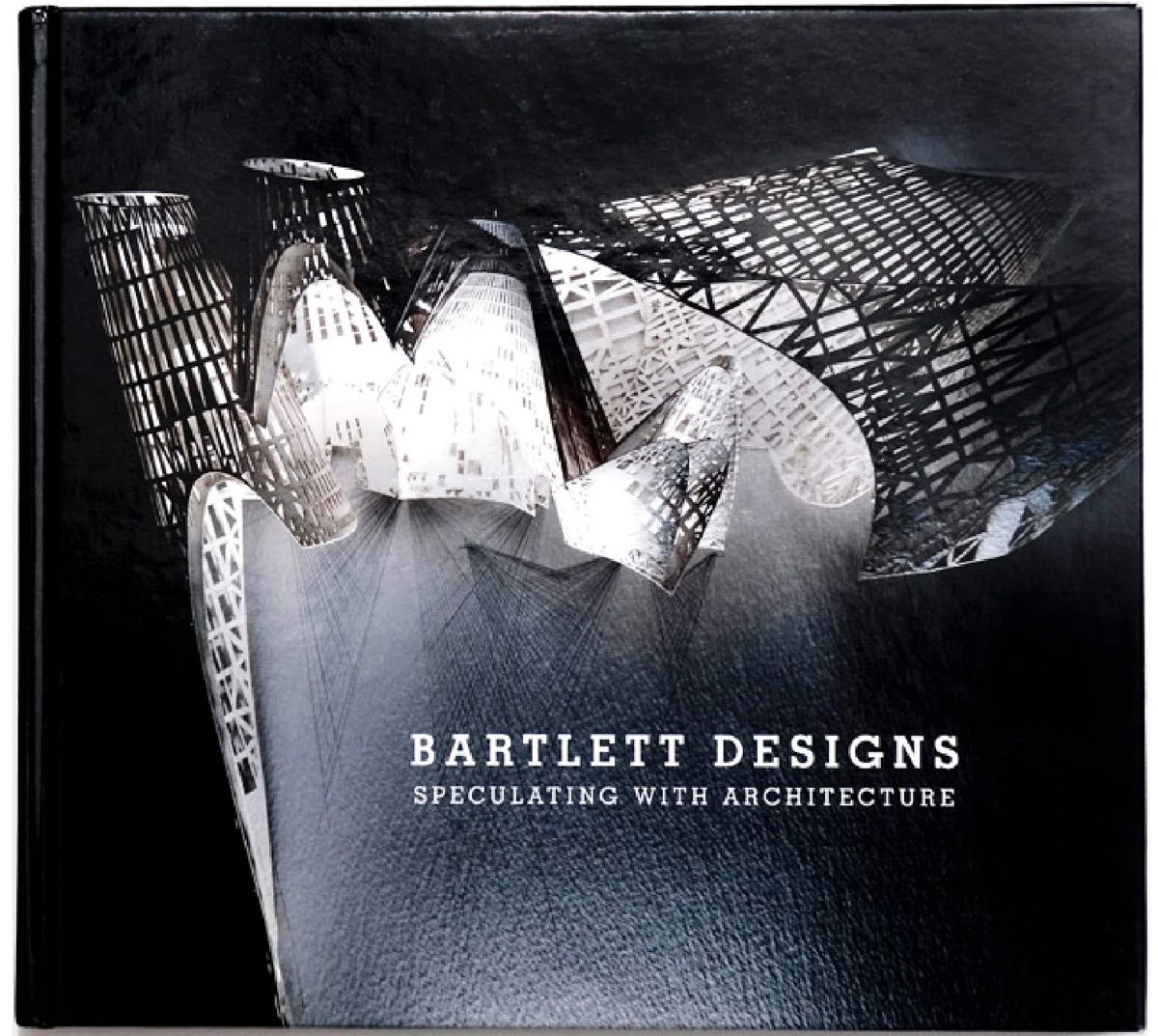 Cover of Bartlett Designs book Speculating with architecture , image by Stonehouse photographic.