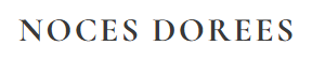 A decorative gold text design reads 'Noces Dorees' in elegant cursive lettering on a light background.