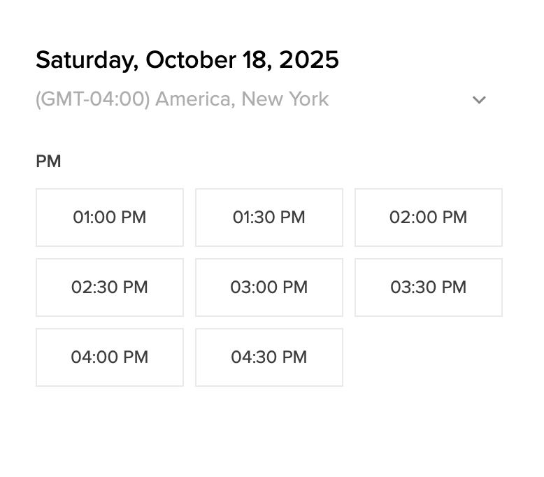 A calendar interface showing time slots from 1:00 PM to 4:30 PM on Saturday October 18, 2025 in New York.
