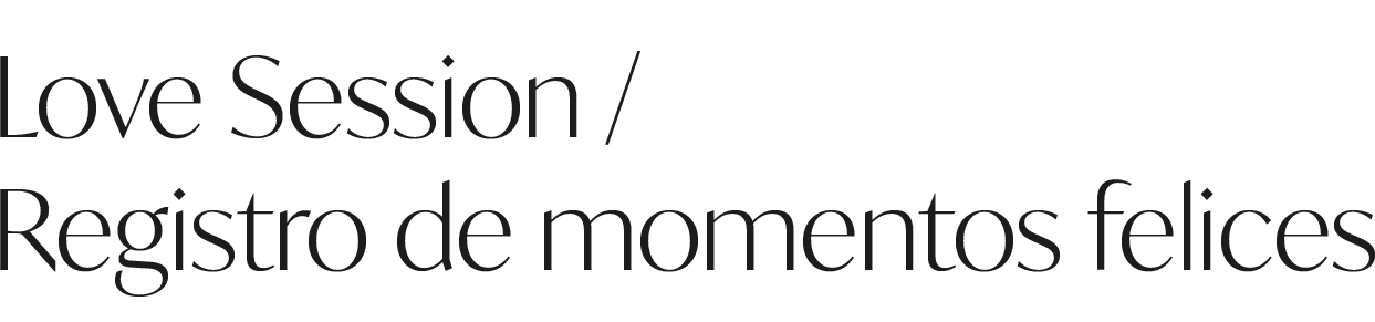 Stylized text reading 'Love Session / Registro de momentos felices' on a plain background.