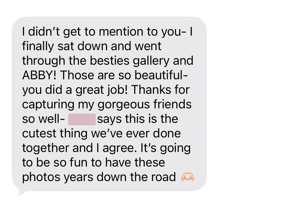 Screenshot of a text message praising beautiful friendship photos of besties gallery featuring Abby, calling it the cutest thing ever done.