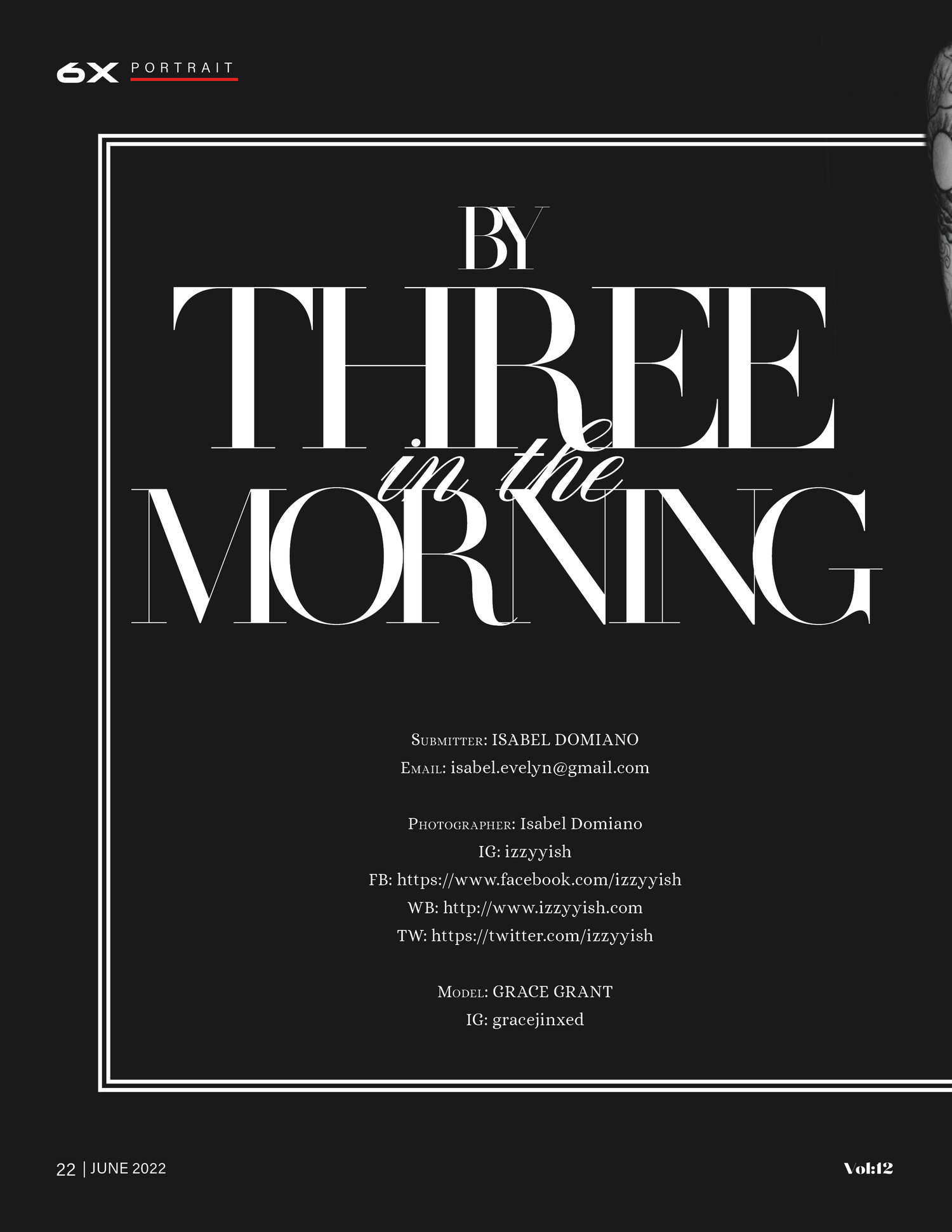 Black and white magazine layout for 6X Portrait featuring bold typography reading By Three in the Morning, June 2022.