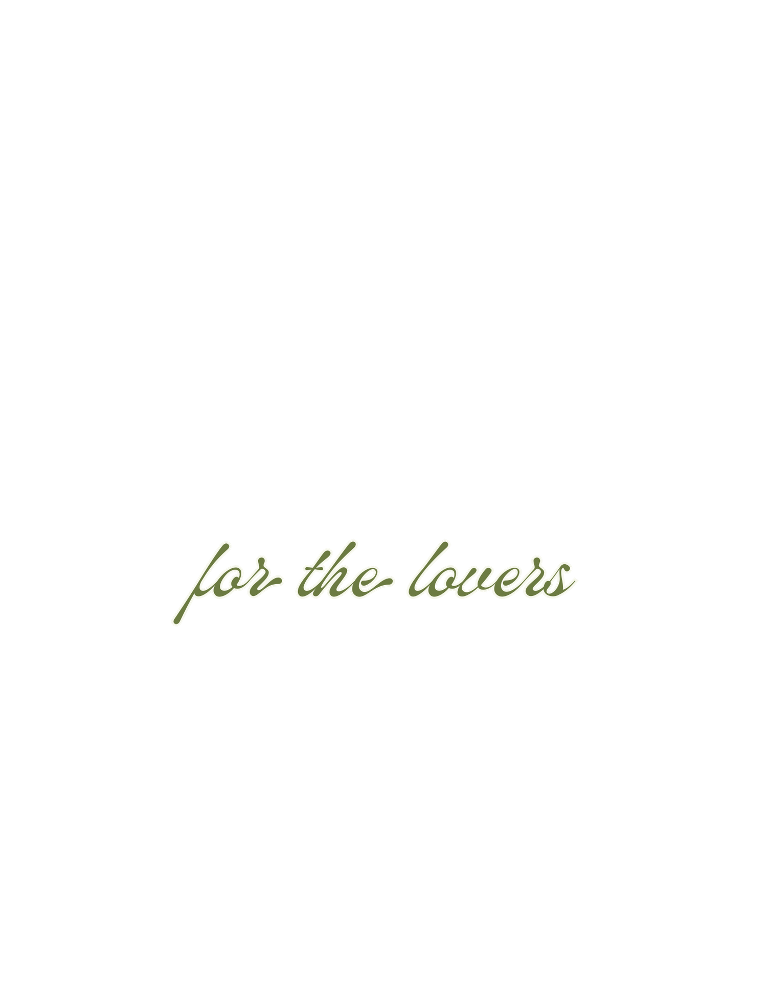Elegant cursive script reading 'for the lovers' in olive green on white background.