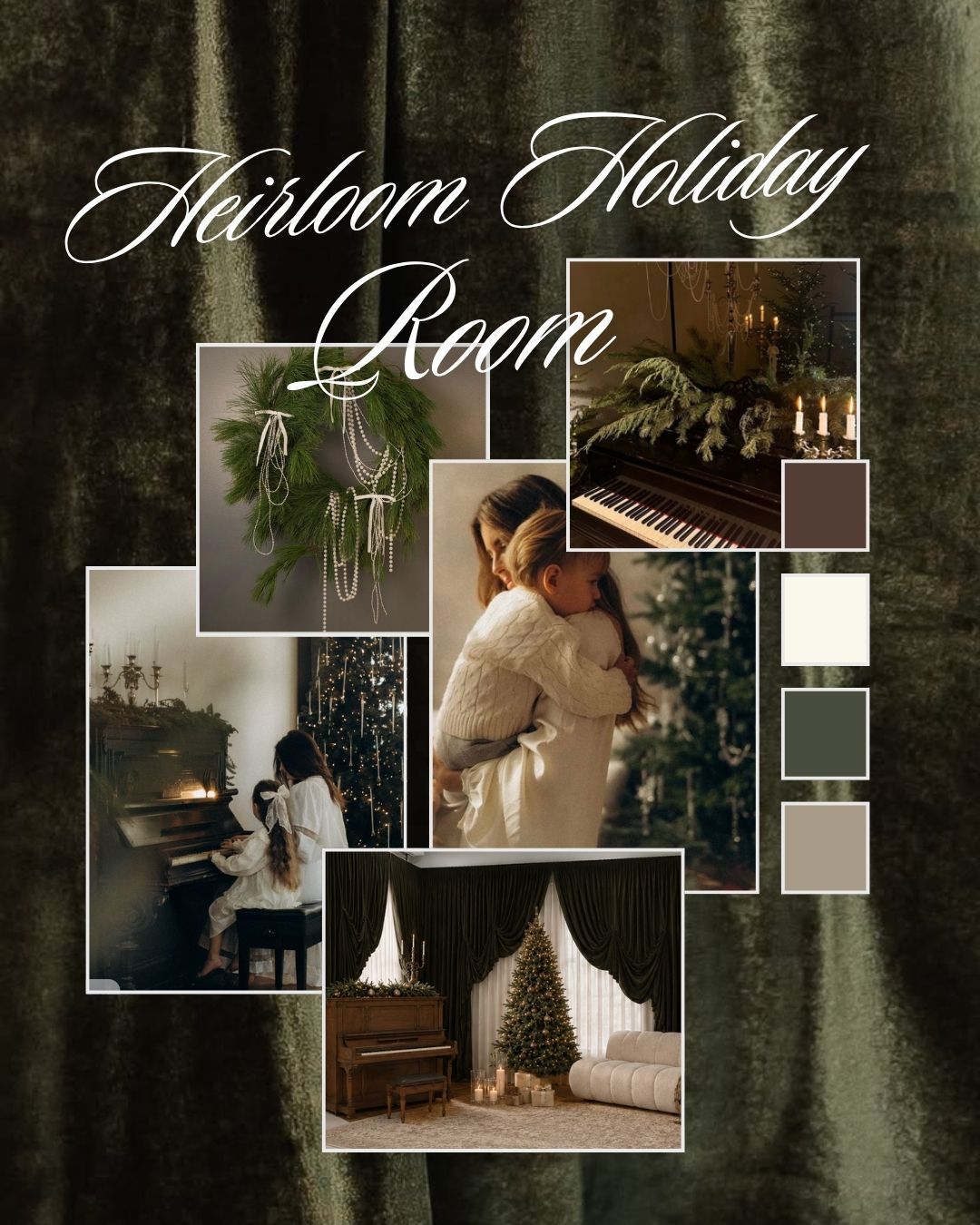 Heirloom Holiday Room mood board featuring dark green velvet, piano, Christmas tree, candles, and cozy winter aesthetic.