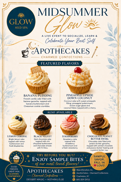 Apothecakes Charmed Confections flyer for Midsummer Glow Med Spa event featuring banana pudding, coconut, and chocolate cupcakes.