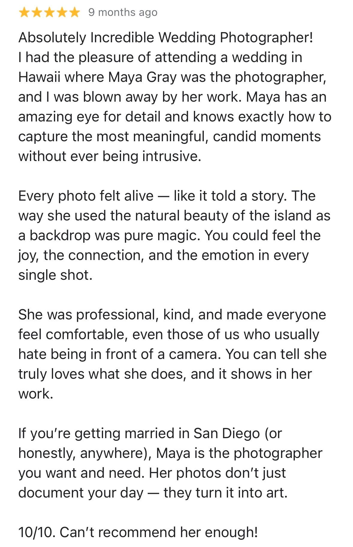 5-star review praising Maya Gray as an incredible Hawaii wedding photographer known for candid, emotional, and artistic wedding photos.