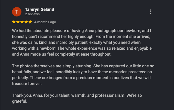 Five-star Google review from Tamryn Seland praising Anna's newborn photography skills, professionalism, and stunning photo results.