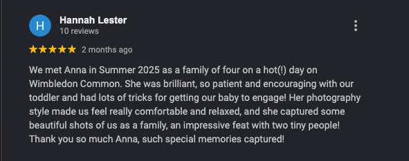 Five-star Google review praising family photographer Anna for a session on Wimbledon Common in Summer 2025.