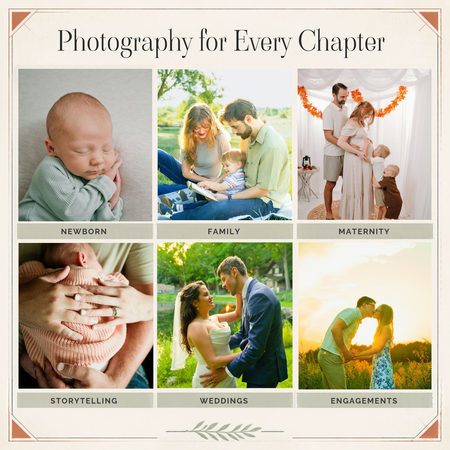 Photography collage for every chapter showing newborn, family, maternity, storytelling, wedding, and engagement portrait sessions.