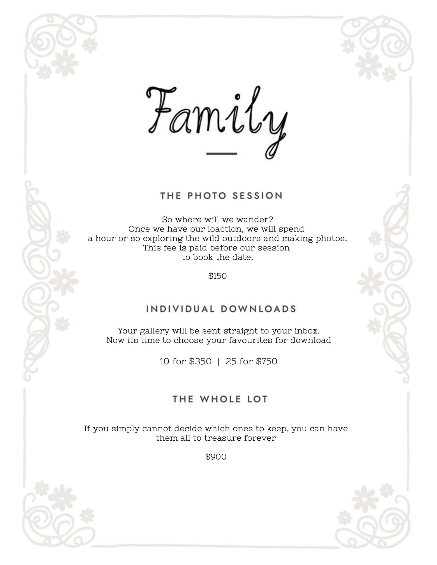 Elegant family photography pricing guide with floral border, listing session fees, individual downloads, and whole lot package options.