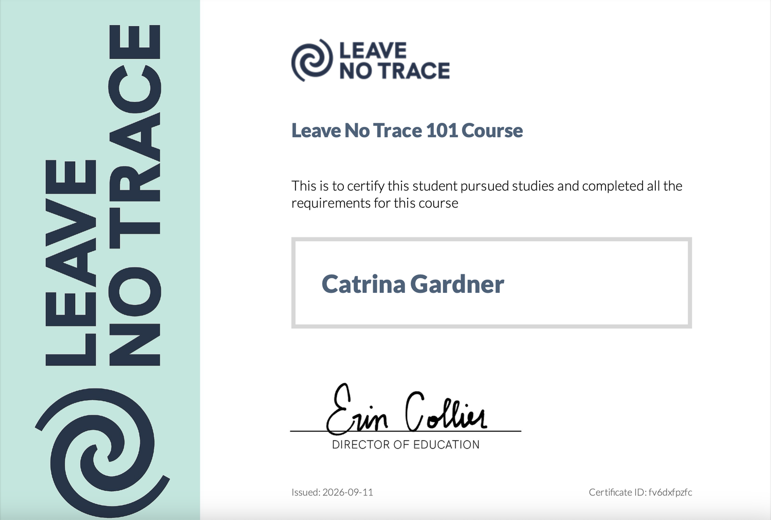 Leave No Trace 101 Course completion certificate awarded to Catrina Gardner, signed by Director of Education Erin Collier.
