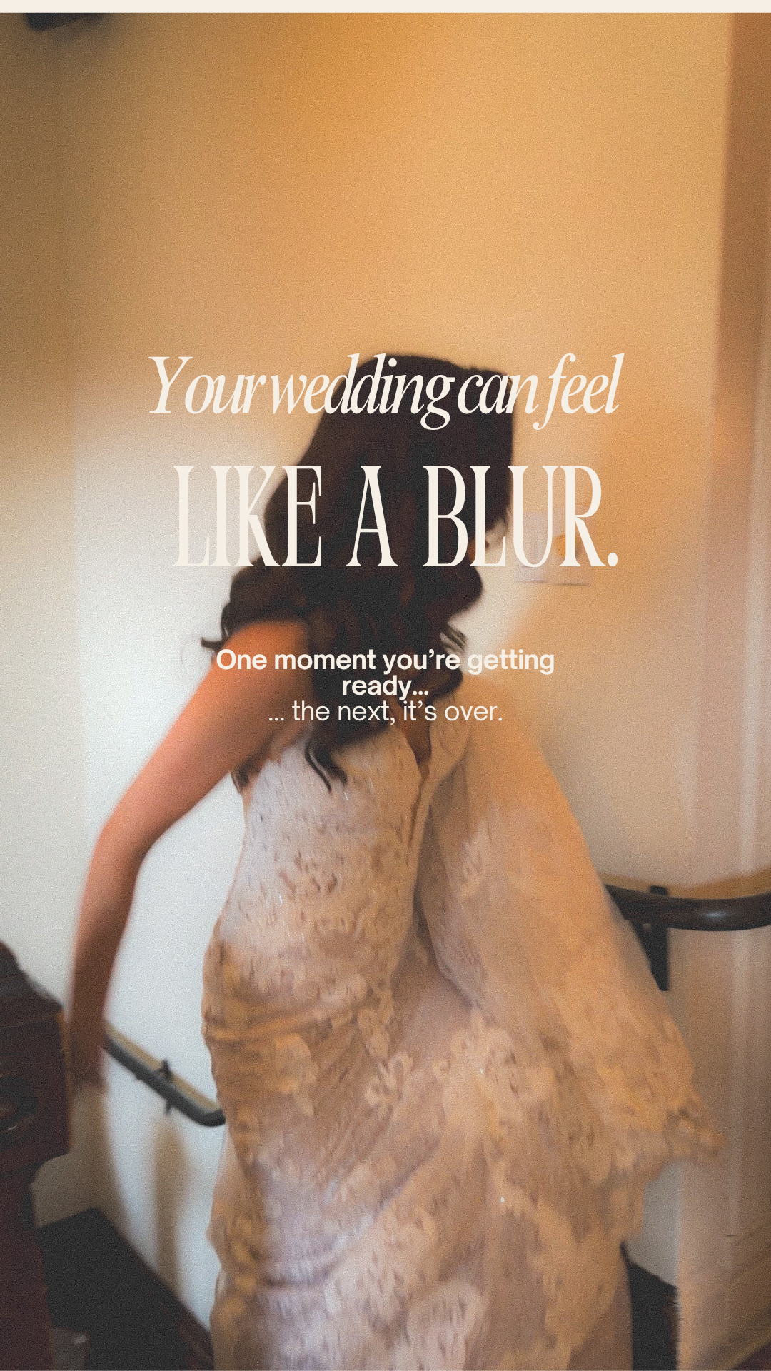 A bride in a lace wedding dress walks down stairs with text overlay about weddings feeling like a blur.