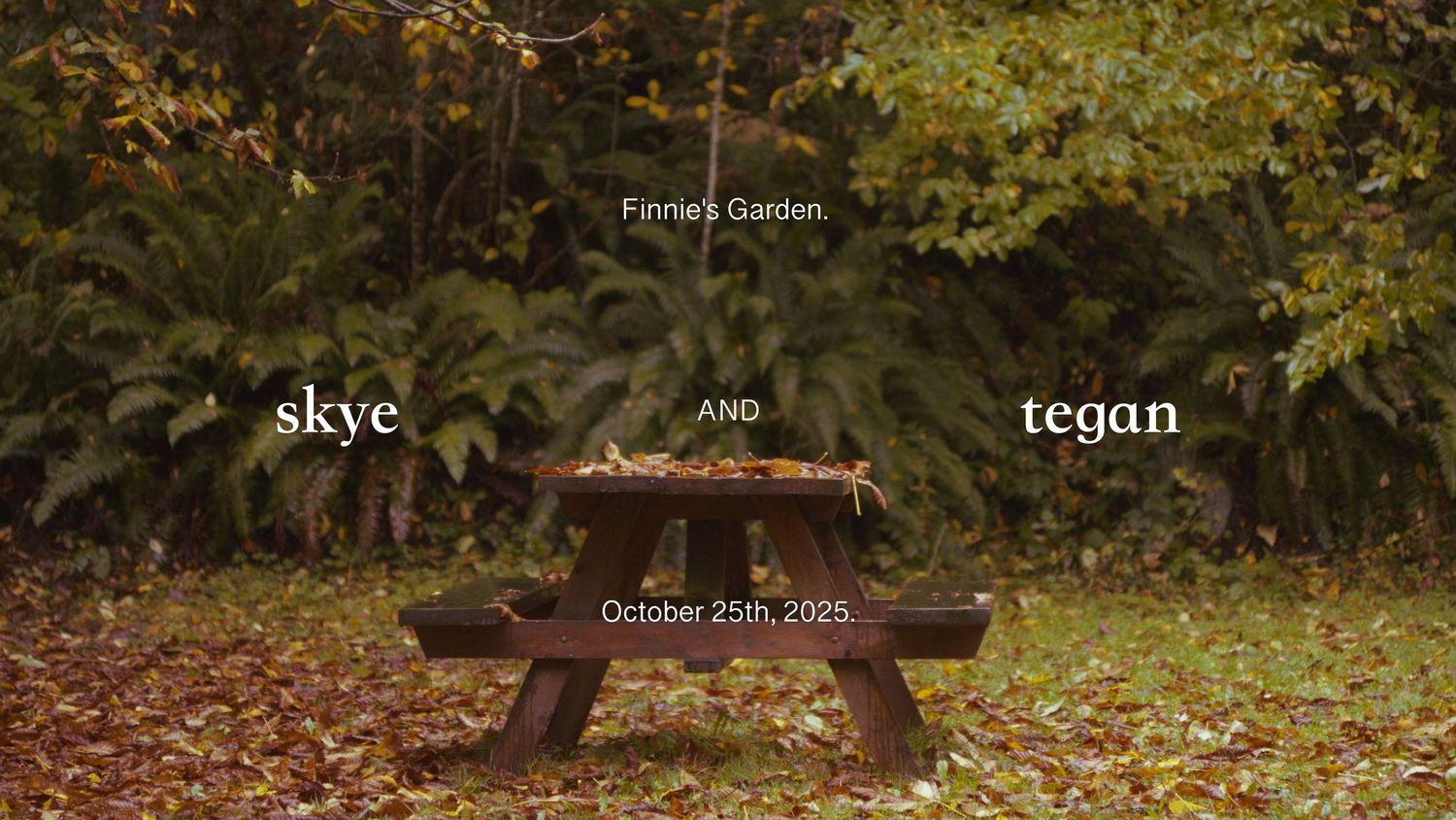 Outdoor garden wedding save-the-date sign reading Skye and Tegan October 25th 2025.