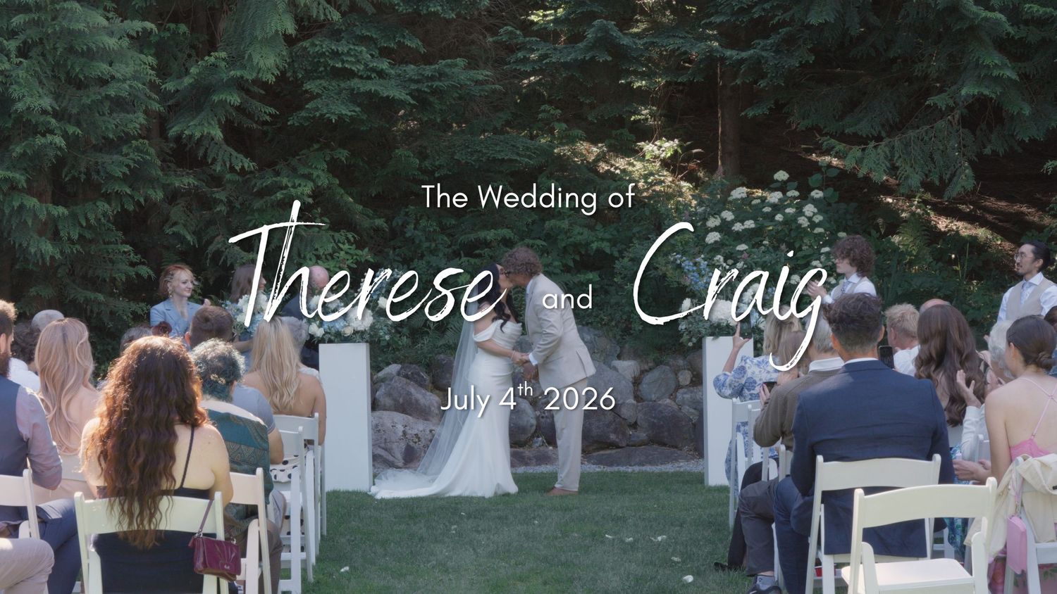 Wedding title card reading The Wedding of Therese and Craig July 4th 2026 over outdoor ceremony.