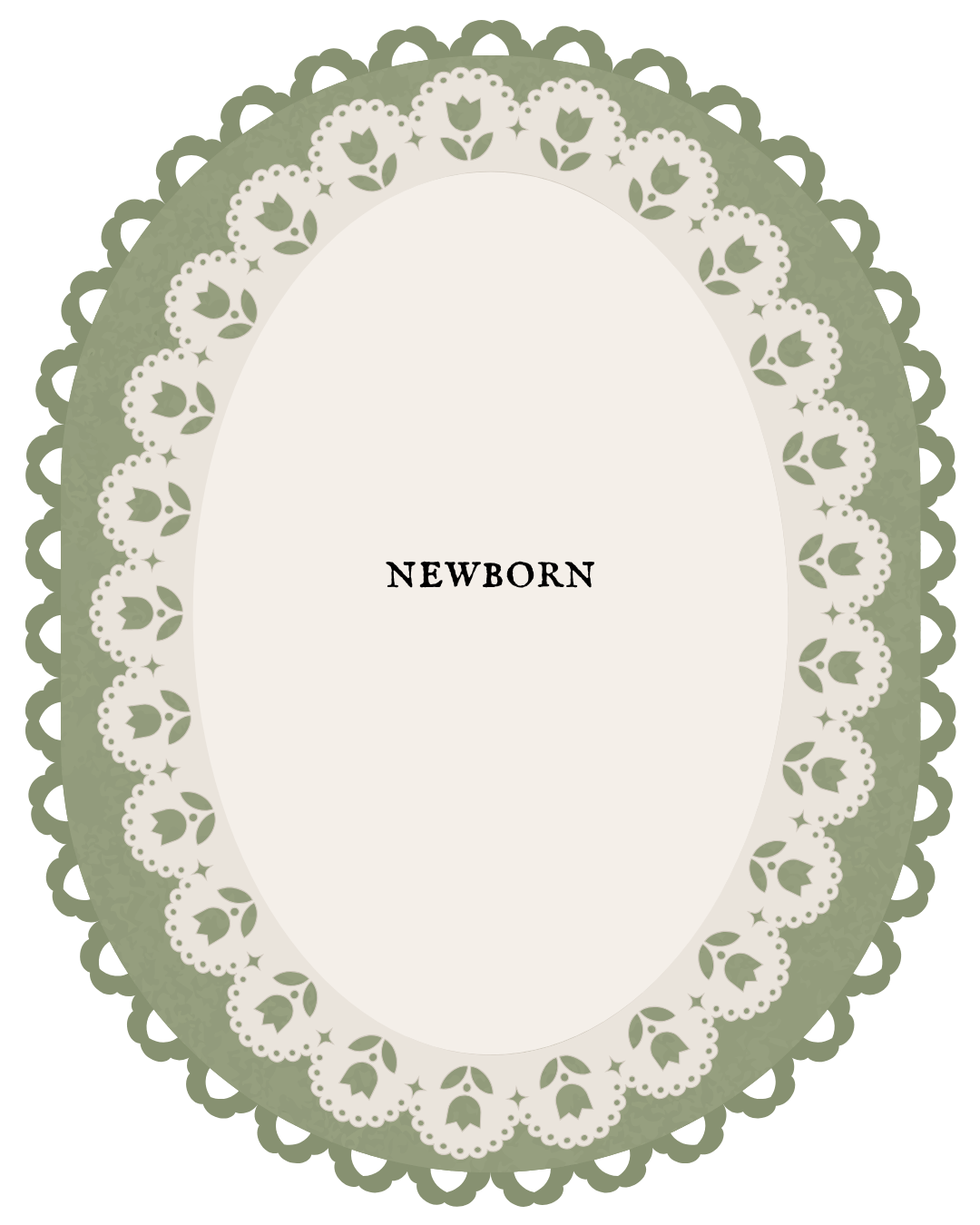 Elegant oval sage green lace doily frame with delicate floral pattern and cream center labeled NEWBORN.