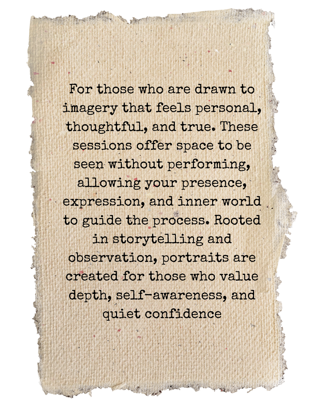 Torn paper card with typewriter text about portrait photography sessions emphasizing depth, self-awareness, and quiet confidence.