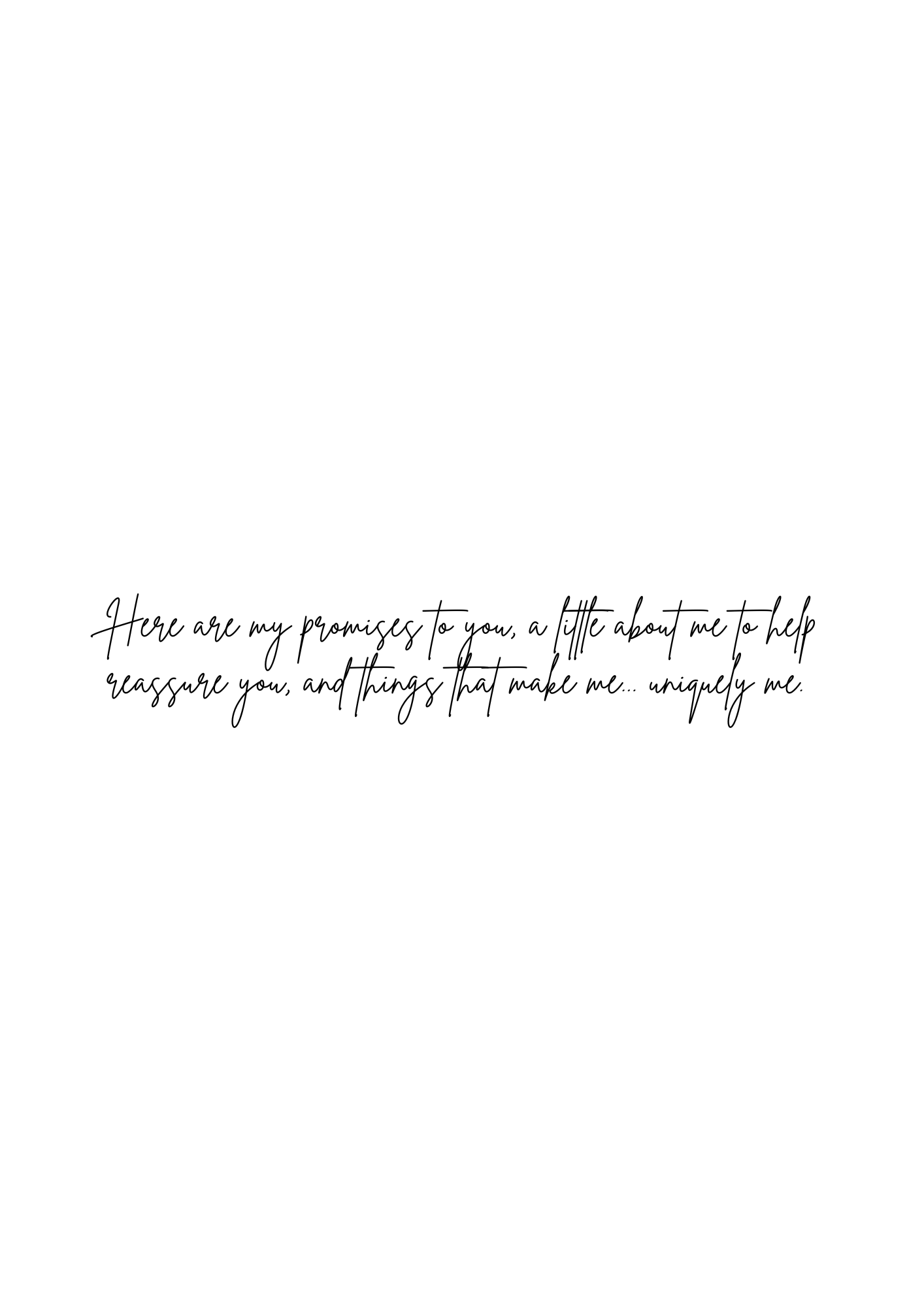 Handwritten cursive text in black ink reads 'Here are my promises' before trailing off on a white background.