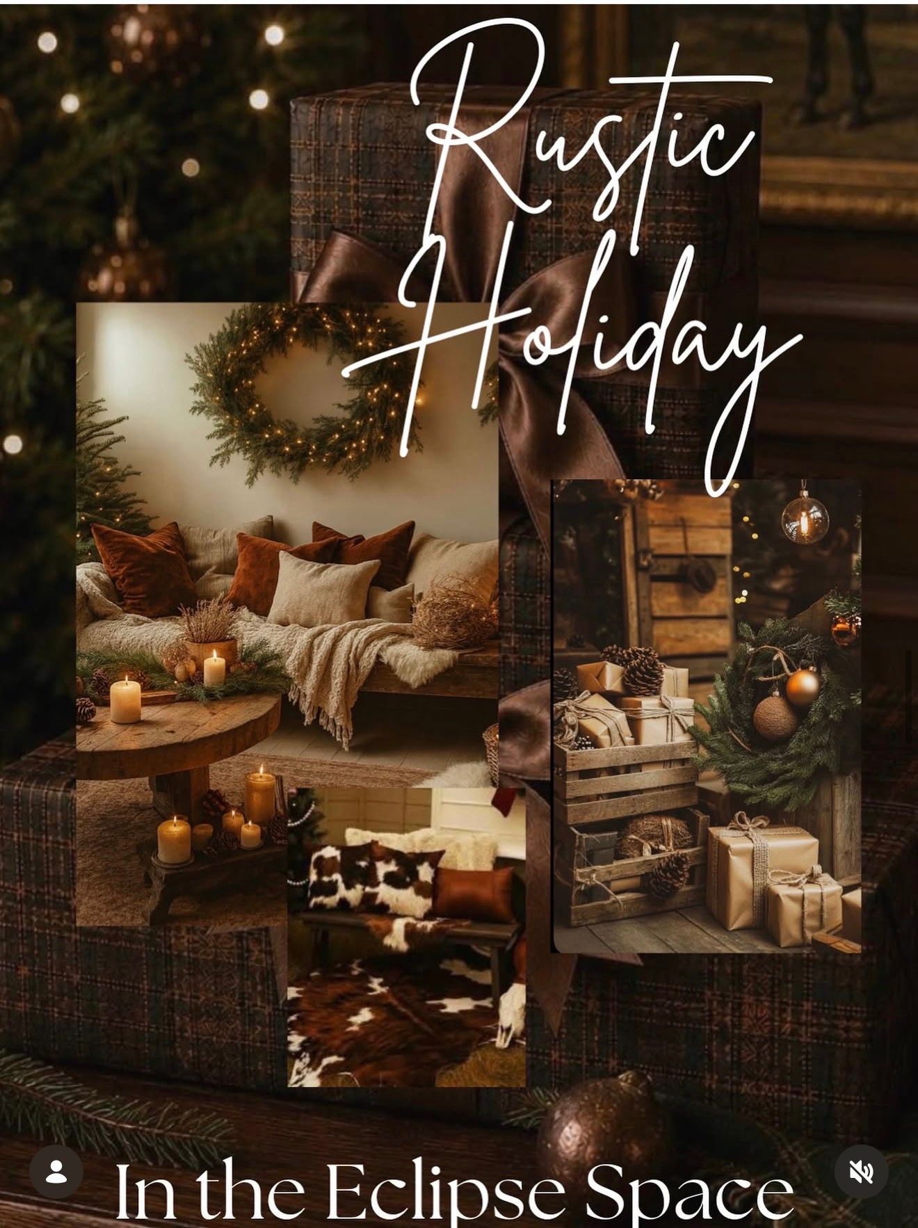 Rustic holiday decor collage featuring cozy living spaces with warm candles, wreaths, wooden crates, and Christmas gifts in earthy tones.
