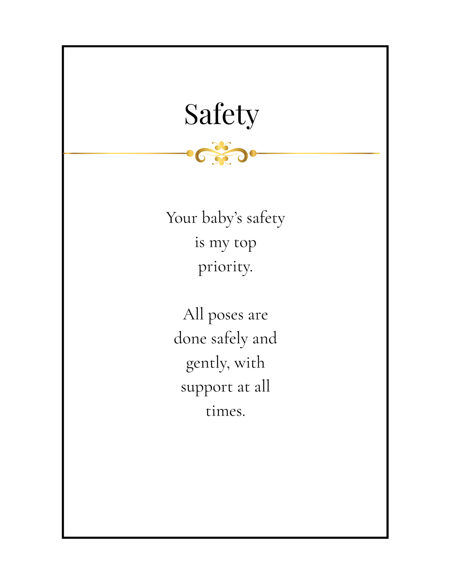 A simple text box with a safety message emphasizing gentle baby posing and support during photography sessions.