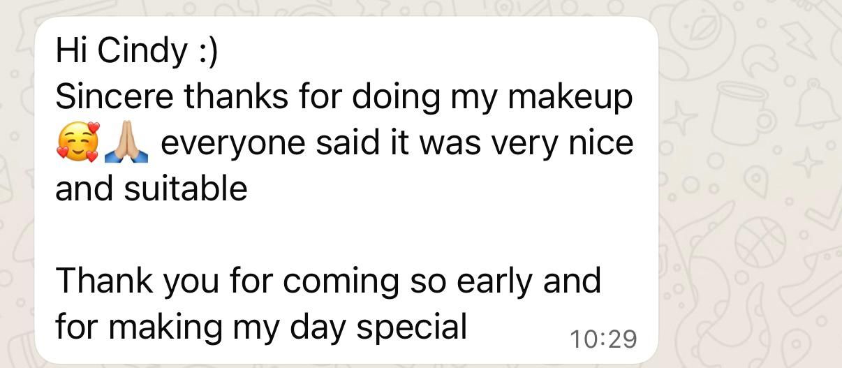 WhatsApp message thanking Cindy for makeup services, praising her work as nice and suitable, and appreciating her early arrival.