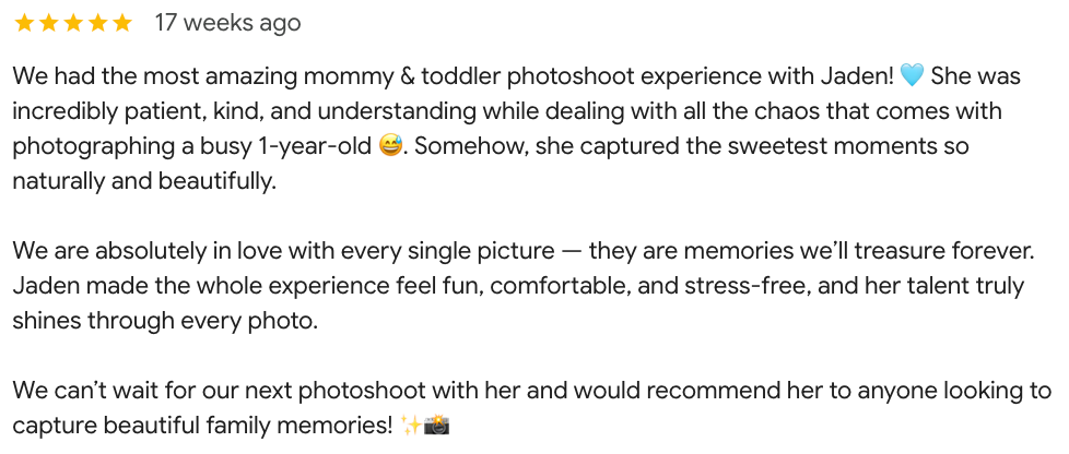 Five-star review praising a mommy and toddler photoshoot experience with photographer Jaden.