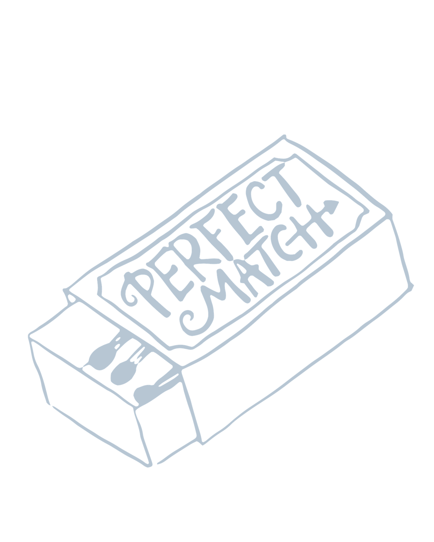 Hand-drawn illustration of a matchbox labeled Perfect Match in sketchy blue-gray tones on white background.
