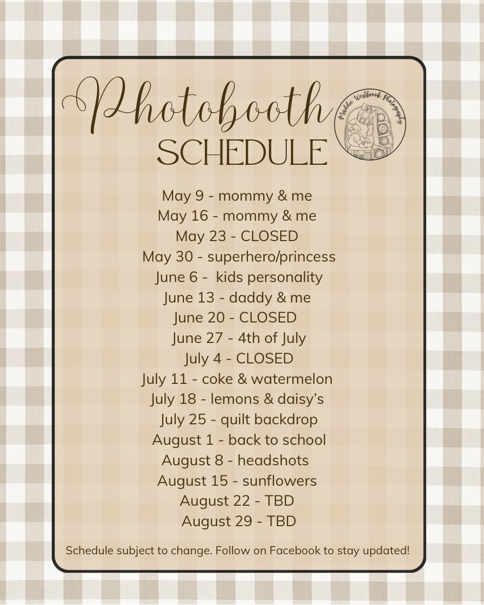 Photobooth schedule poster on gingham background listing themed sessions from May through August including holidays and seasonal themes.