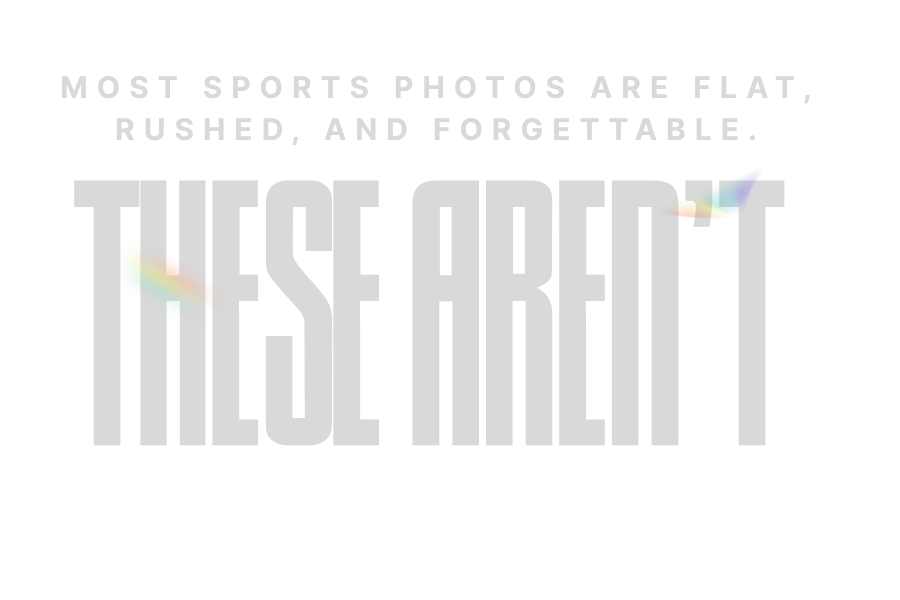 Promotional graphic with bold text reading 'These Aren't' highlighting unique sports photography that stands out from flat, rushed images.