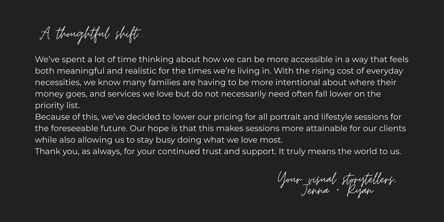 A heartfelt announcement letter from photographers Jenna and Ryan about making portrait sessions more affordable for families.