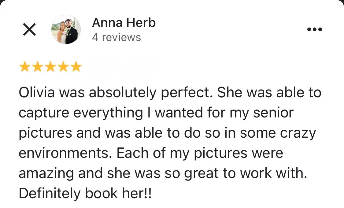 Five-star Google review from Anna Herb praising photographer Olivia for capturing amazing senior pictures in various environments.