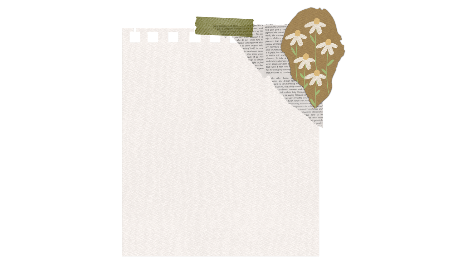 A decorative notepad with a torn paper texture, green tape, and a floral botanical element in olive tones.