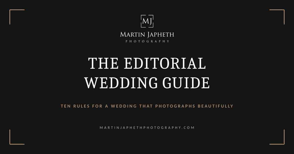 Black cover of Martin Japheth Photography's Editorial Wedding Guide featuring ten rules for a beautifully photographed wedding.