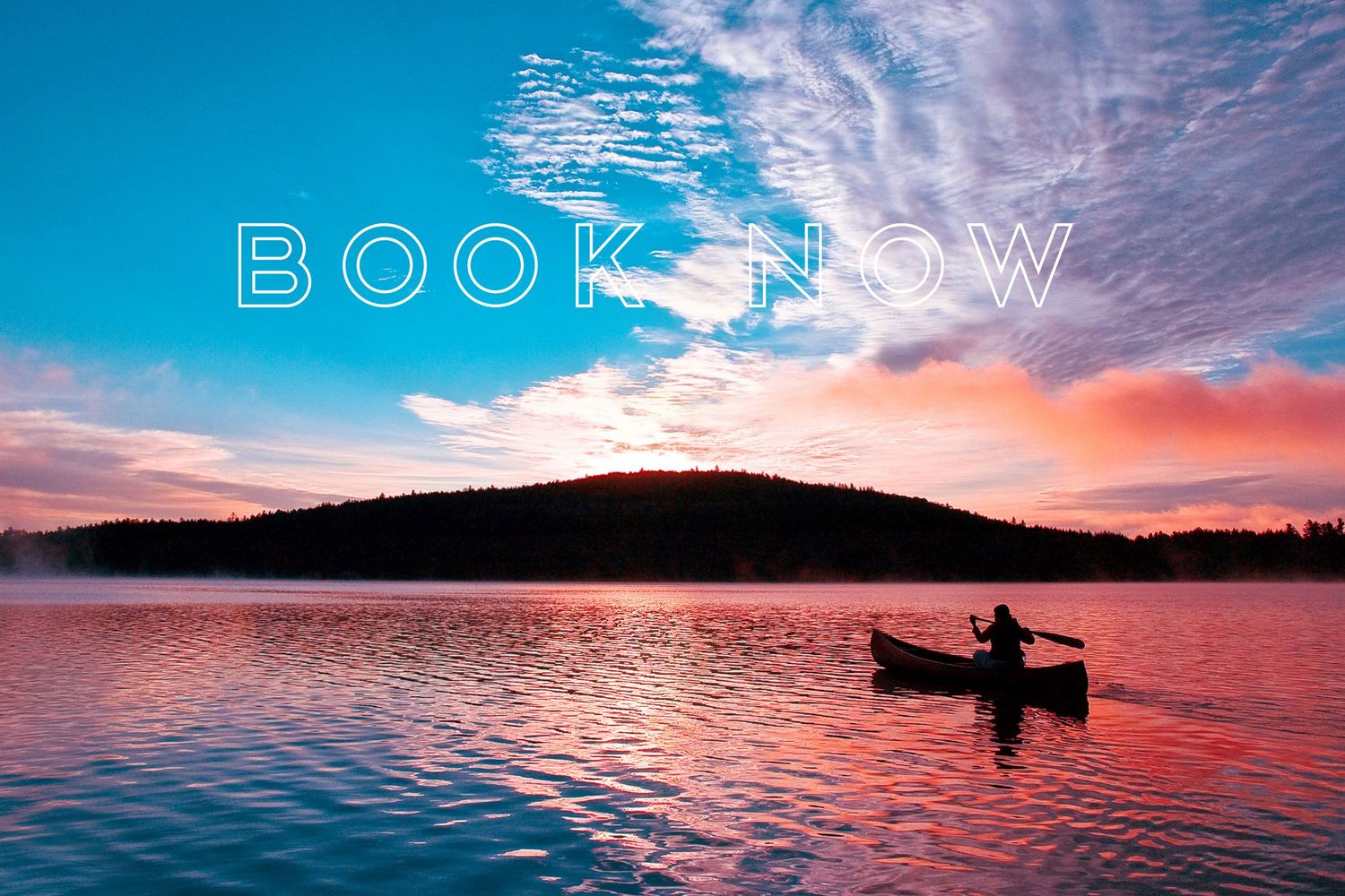 Silhouette of person in canoe on calm lake at sunset with vibrant pink sky and Book Now text.