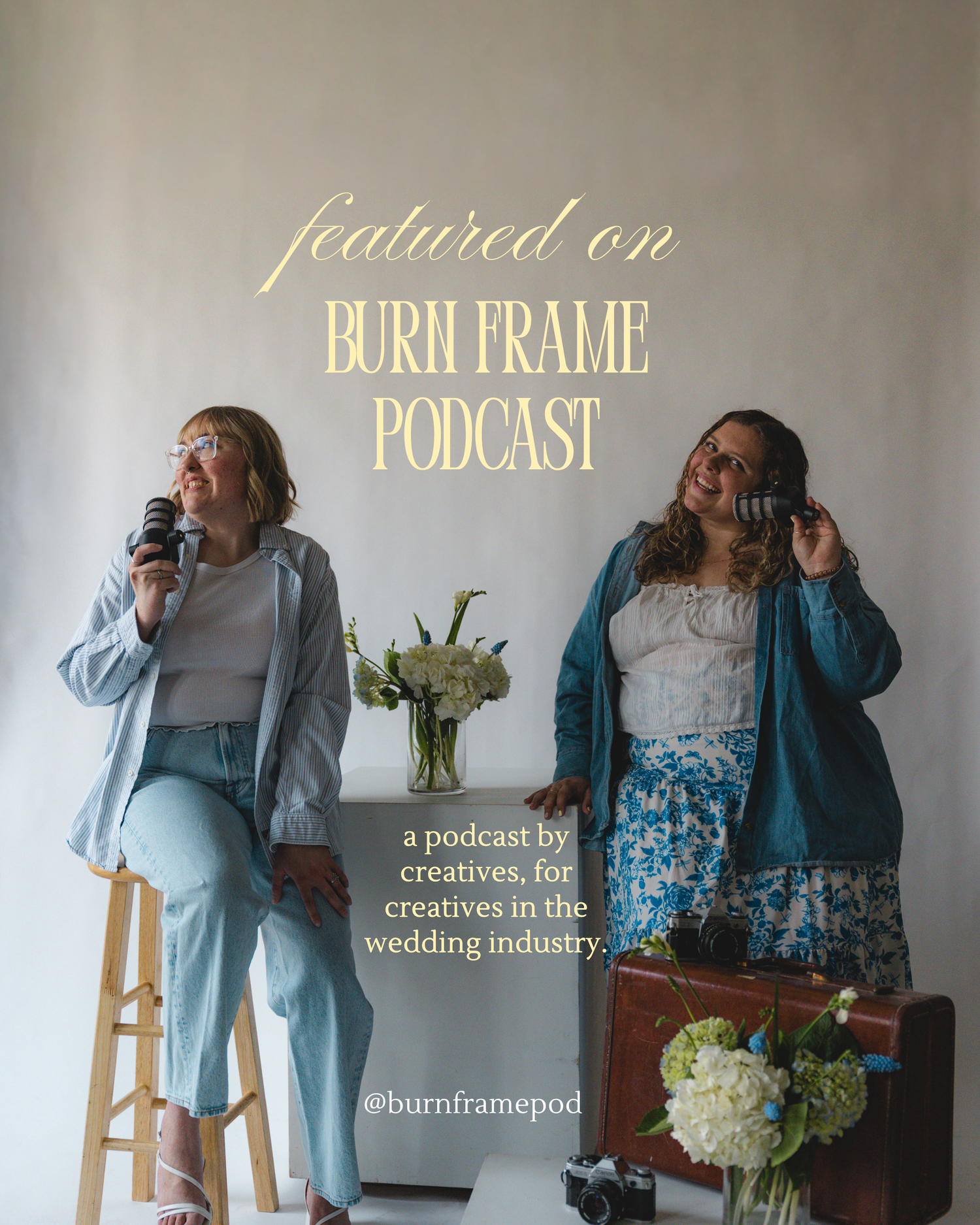 The image shows two women sitting on stools, promoting a podcast called 'Burlframe Podcast' featuring content for the wedding industry.