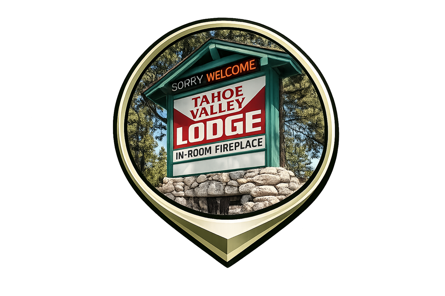 Sign for Tahoe Valley Lodge featuring in-room fireplace amenity, surrounded by pine trees in Lake Tahoe, California.