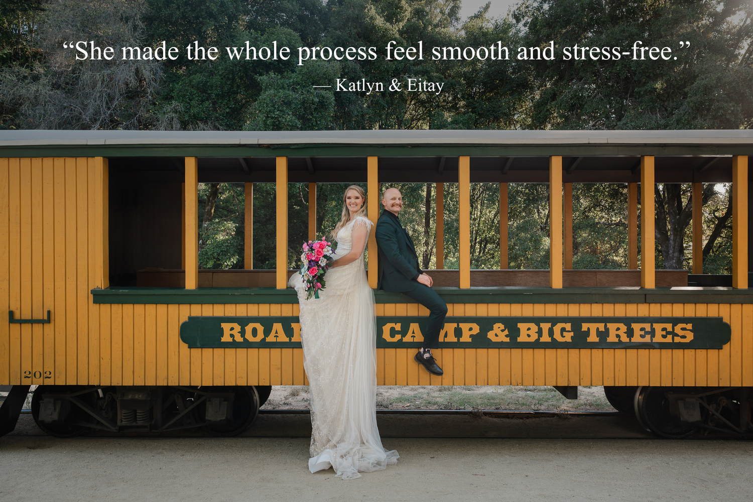 Bride and groom pose by a vintage Roaring Camp & Big Trees railroad car with a glowing wedding testimonial overlay.