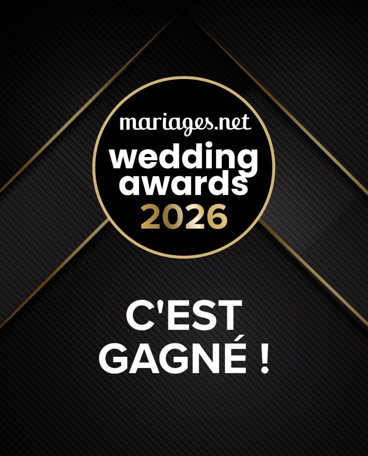 A black and gold wedding awards logo design for mariages.net showing text 'C'EST GAGNE 2026' in elegant typography.