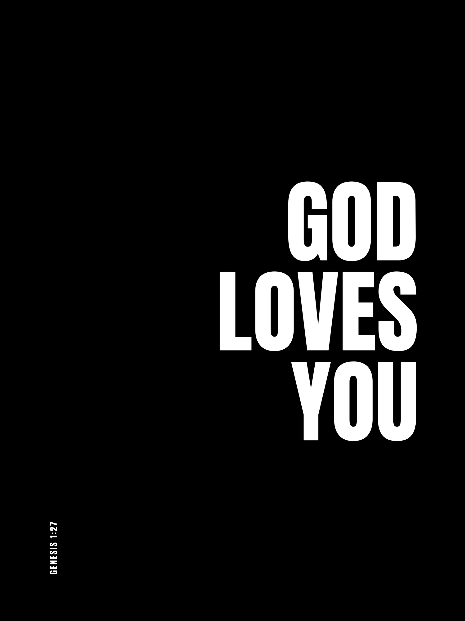A minimalist black and white design showing the text 'GOD LOVES YOU' split across four square panels.